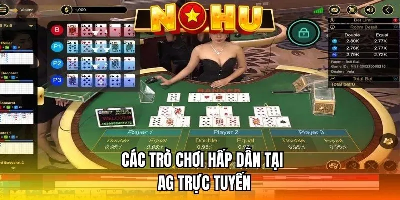 Trò chơi mới lạ và được yêu thích tại AG